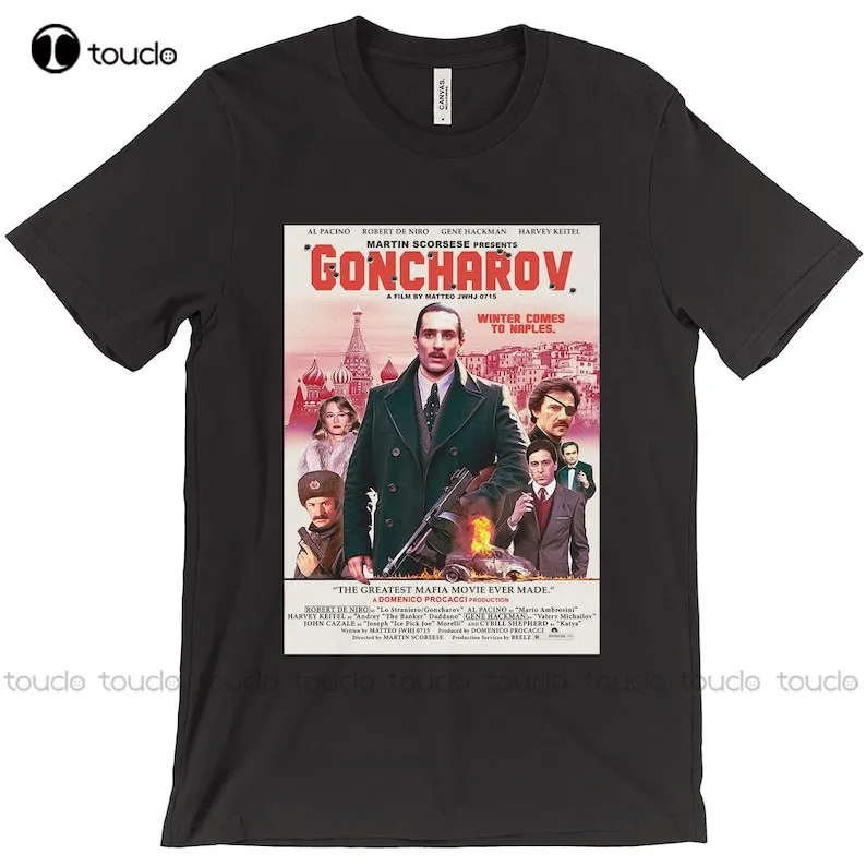 Goncharov The Fake Scorsese Movie Unisex T-Shirt Custom Aldult Teen Unisex Digital Printing Tee Shirts Christmas Gift Streetwear