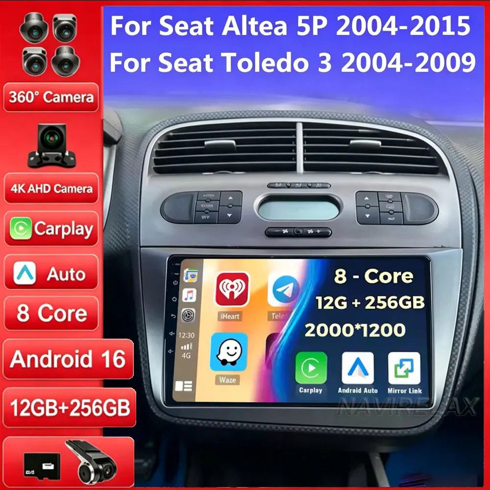 Android 16 CarPlay For Seat Altea 5P 2004 - 2015 Toledo III 3 LHD Car Radio Auto GPS Car Multimedia Video Player 360 Camera QLED