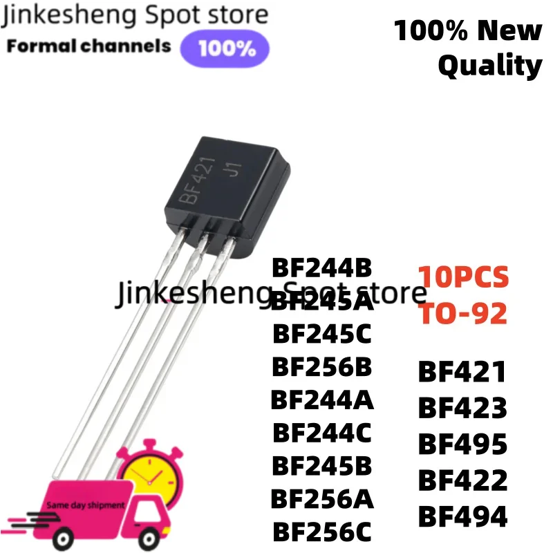10PCS// Brand New BF421 BF422 BF244A BF244B BF245B BF245C BF256B BF256C TO-92 BF244C BF245A BF423 BF494 BF495 BF256A Triode