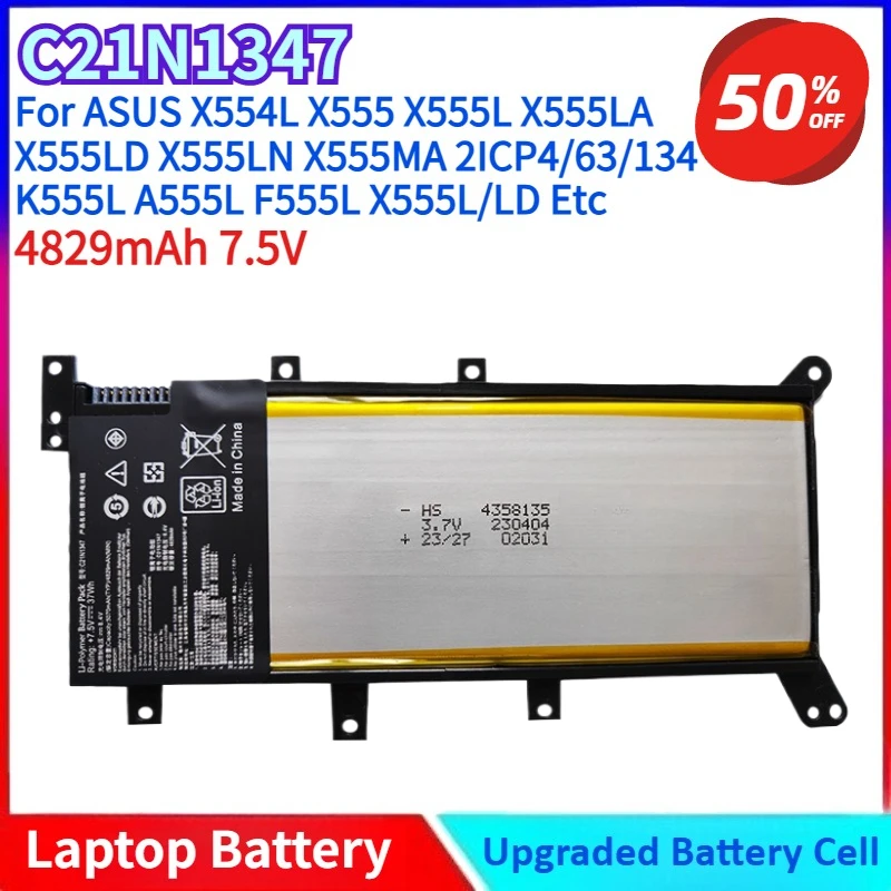 

New Laptop Battery C21N1347 for ASUS X554L X555 X555L X555LA X555LD X555LN X555MA 2ICP4/63/134 K555L A555L F555L X555L/LD Etc
