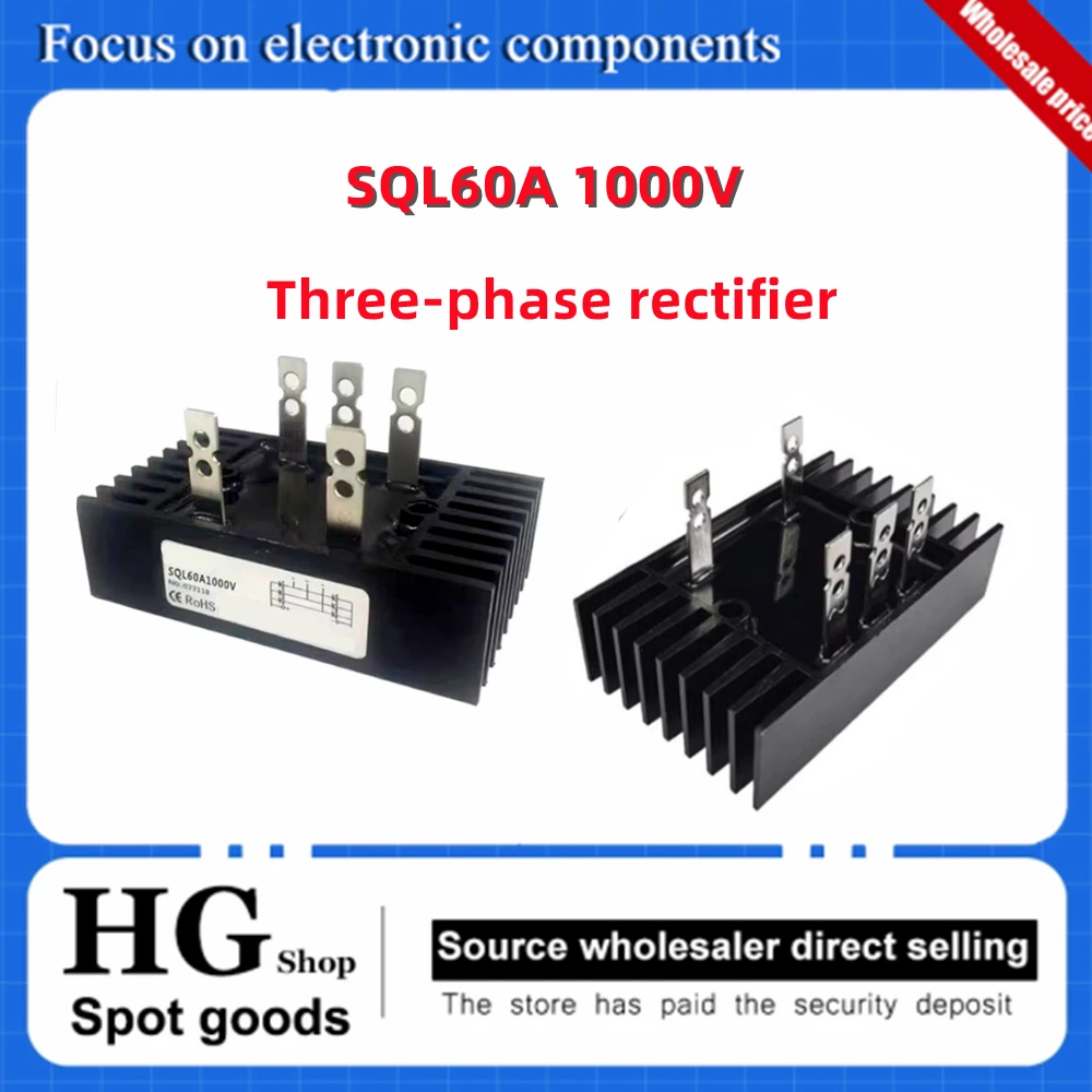 SQL100A1600V 1000V Three-phase bridge rectifier 40A 60A 80A 100A 150A1000V 1600V Three-phase rectifier module