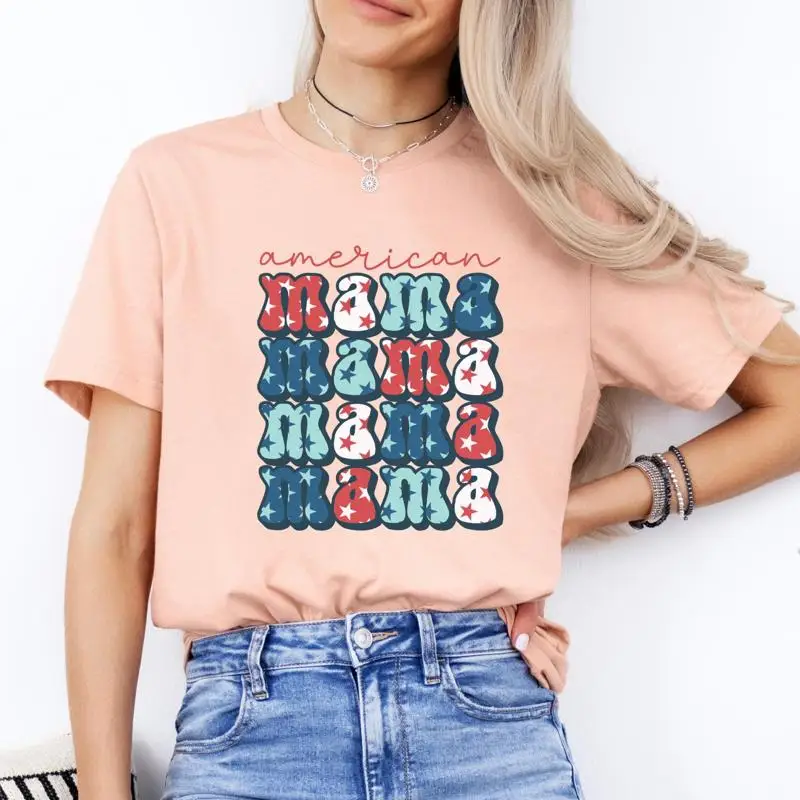 

American Mama T Shirt 4th Of JulyT Fourth July July