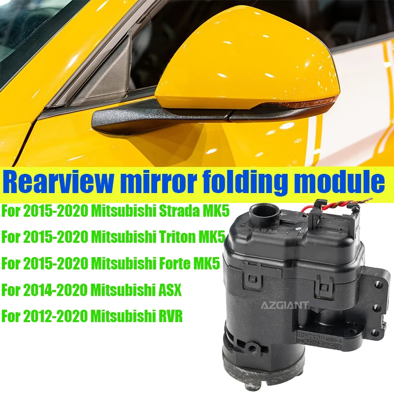 Azgiant Outdoor car Power folding rearview mirror module For Mitsubishi Triton Forte Strada MK5 ASX RVR automotive accessories