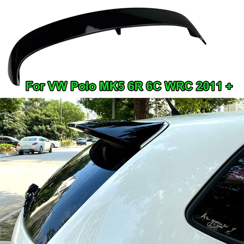 

gloss Car Rear Trunk Wing Lip Spoiler Rear Roof Spoiler Wing For VW Polo MK5 6R 6C WRC 2011 2012 2013 2014 2015-2017 ABS Plastic