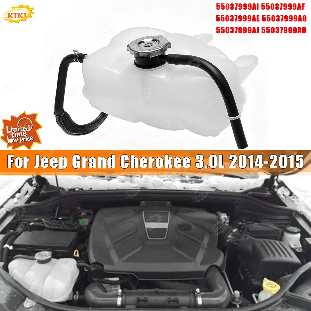 

For Jeep Grand Cherokee 3.0L 2014-2015 Car Coolant Reservoir Tank Auto Parts 55037999AF 55037999AE 55037999AG Expansion Tank