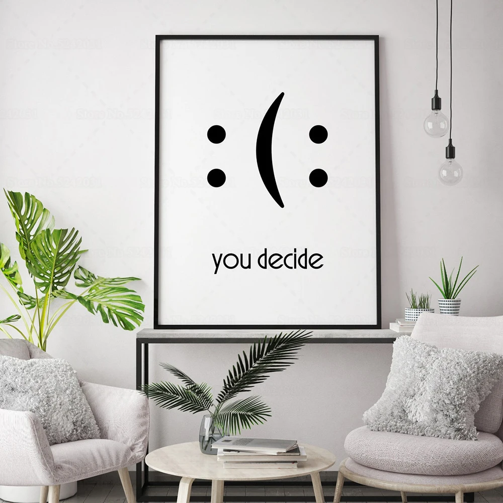 You Decide Print Funny Quote Poster Smiling or Crying It's Depend on You Motivational Canvas Painting Wall Art Decor