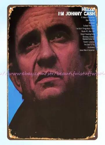 decorative wall 1970 Hello, I'm Johnny Cash metal tin sign