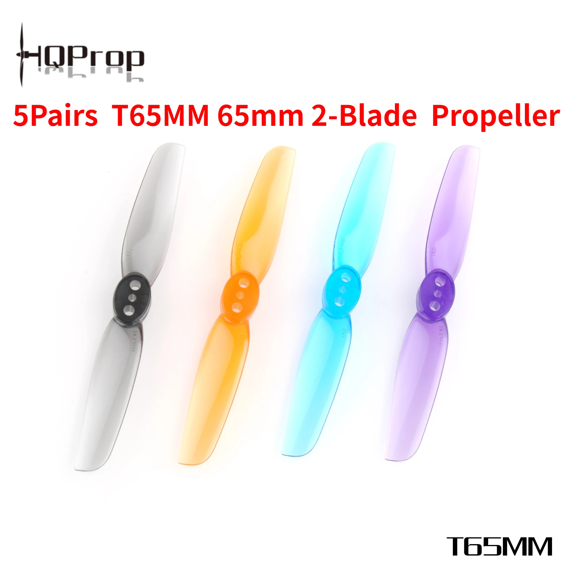 5Pairs 10PCS HQPROP T65MM 65mm 2-Blade T-Mount PC Propeller 1.5mm for FPV Freestyle 2.5inch Toothpick Cinewhoop Ducted Drone