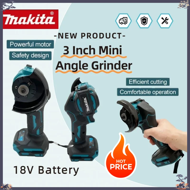 

Makita 3 Inch Mini Angle Grinder Power Tool Cutting Circular Cordless Electirc CUT OFF Saw 18V battery Power Tool