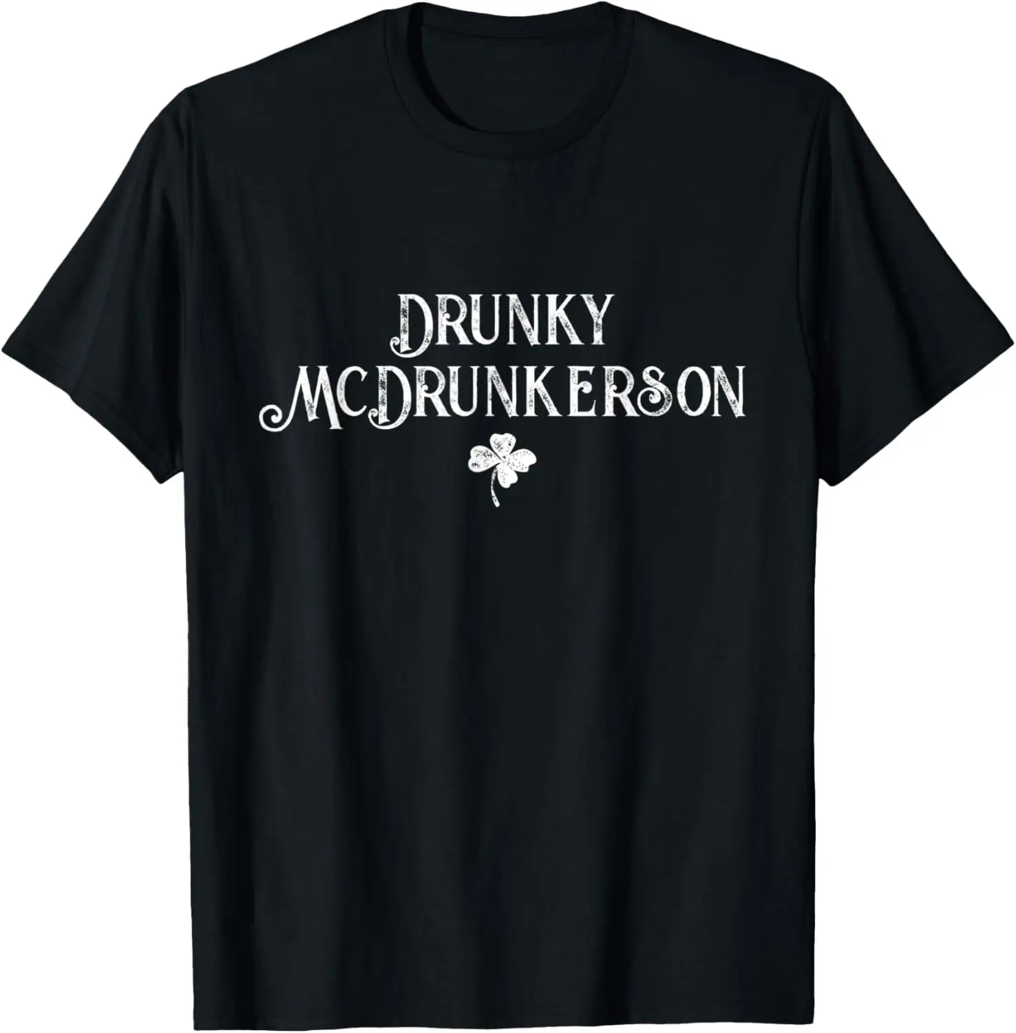 Drunky McDrunkerson St Patricks Day Shirt T-shirt