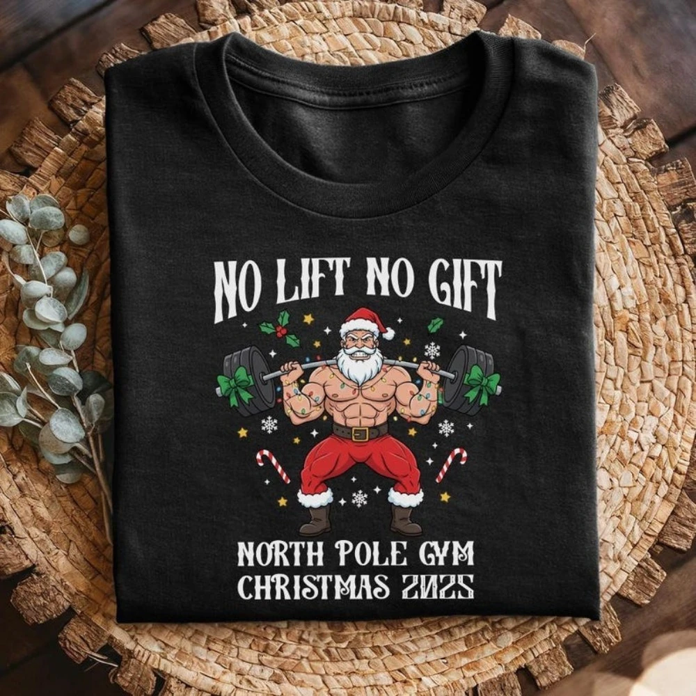 Kaos Gym Santa No Lift No Gift, Kaos Bodybuilding Natal Unisex Wanita Pria, Pakaian Fitness Gym, Hadiah Latihan Santa yang Lucu