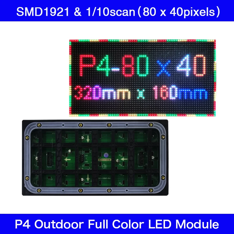 P4 Outdoor SMD1921 Full Color LED Display Modules 320*160mm RGB LED Panel 80x40 Pixels LED Sign