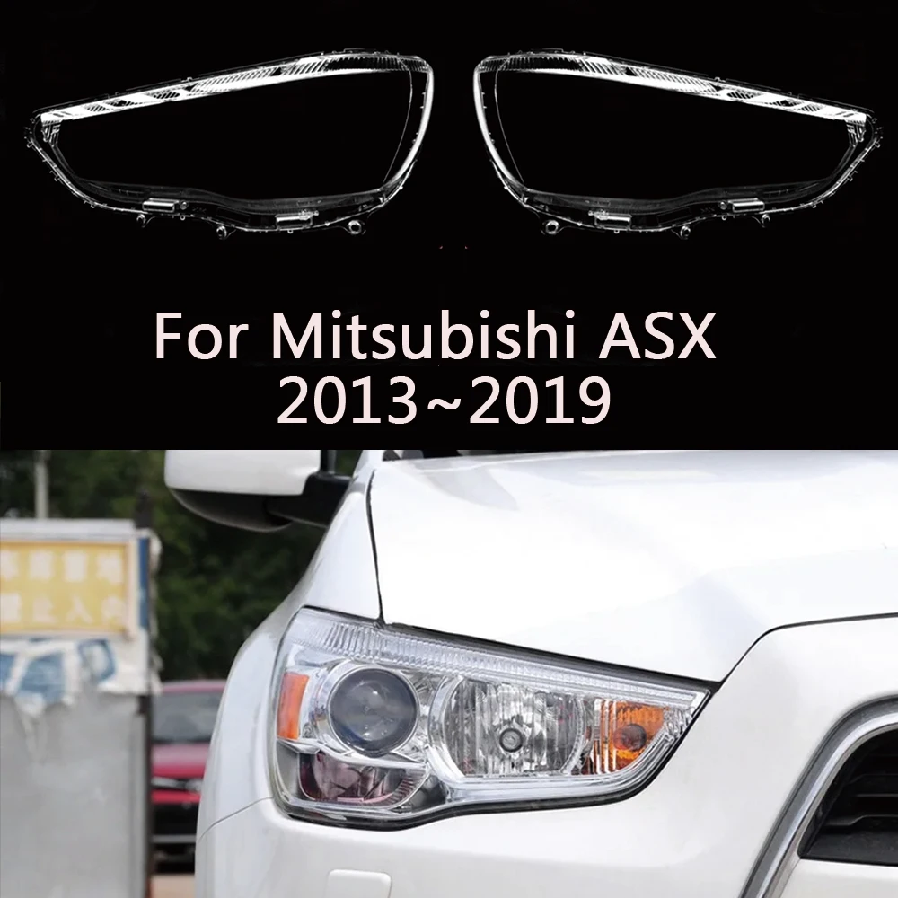 

For Mitsubishi ASX 2013~2019 front Car Headlight Cover Lens Shell Lampcover Lampshade Headlamp housing