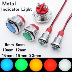 Metal Indicator Light Signal Lamp LED Lamp 6/8/10/12mm With Wire 16/19/22mm No Wire 3-6V 12-24V 110-220V Red Green Blue Orange