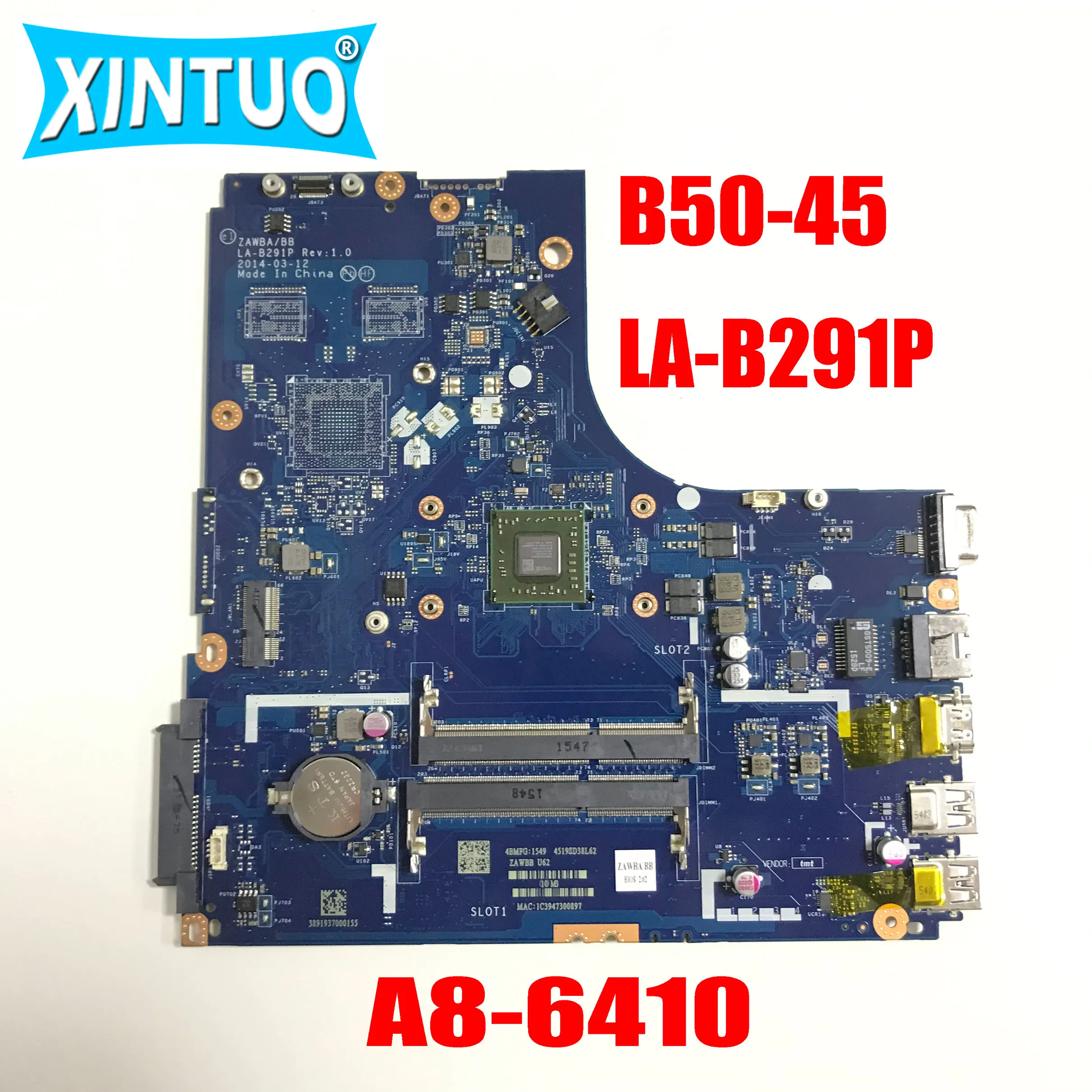 

LA-B291P for Lenovo LdeaPad B50-45 ZAWBA BB LA-B291P Laptop Motherboard with A8-6410 CPU DDR3 100% Test Work