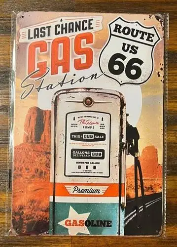 Route 66 Last Chance Gas Station Neuartiges Metallschild; NEU!