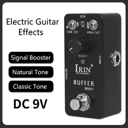 IRIN RS-21 Buffer Boost Guitar Effect Pedal Signal Booster Effects True Bypass Pedals Classic Tone Electric Guitar Accessories