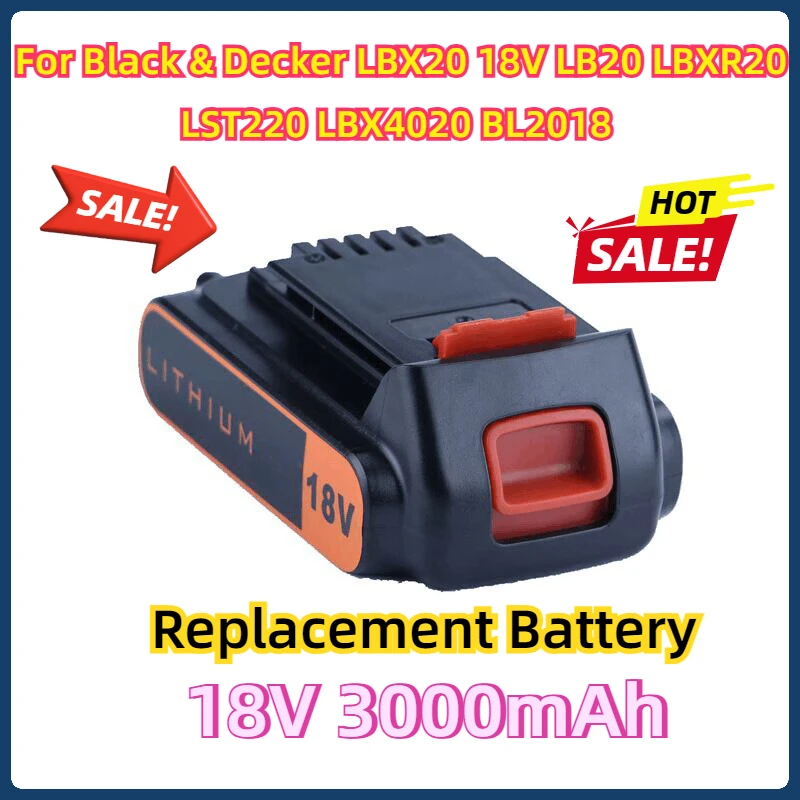 

Rechargeable Battery for Black & Decker LBX20 18V LB20 LBXR20 LST220 LBX4020 BL2018 Parts 18V Max Replacement Battery 3000mAh