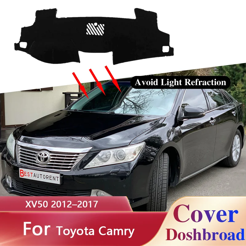 

Dashboard Carpet Dash Mat Dashmat for Toyota Camry XV50 2012–2017 Liner Sunshade Anti-dirty Anti-sun Sticker Pad Accessories.