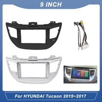 Radio con GPS para coche, reproductor estéreo MP5, 2 Din, Panel de unidad principal, marco de instalación, para HYUNDAI Tucson 2015 ~ 2017(9 pulgadas)