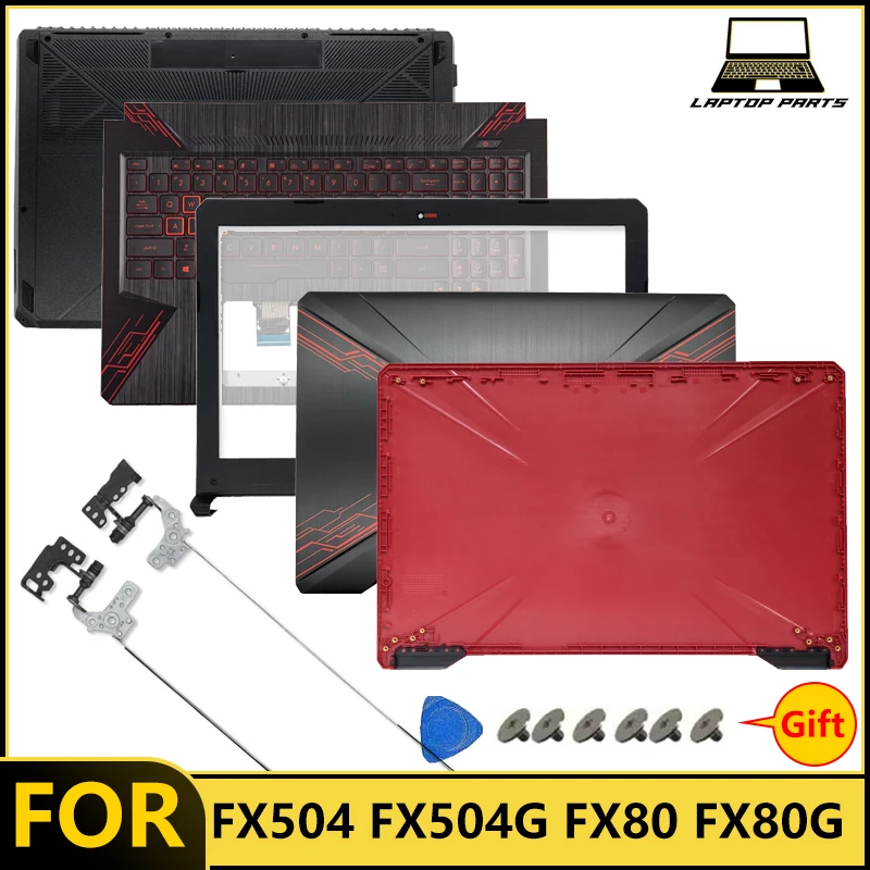 NEW For TUF Gaming FX504 FX504G FX504GD FX80 FX80G Black Laptop LCD Back Cover Front Bezel Palmrest Bottom Case Keyboard Hinges