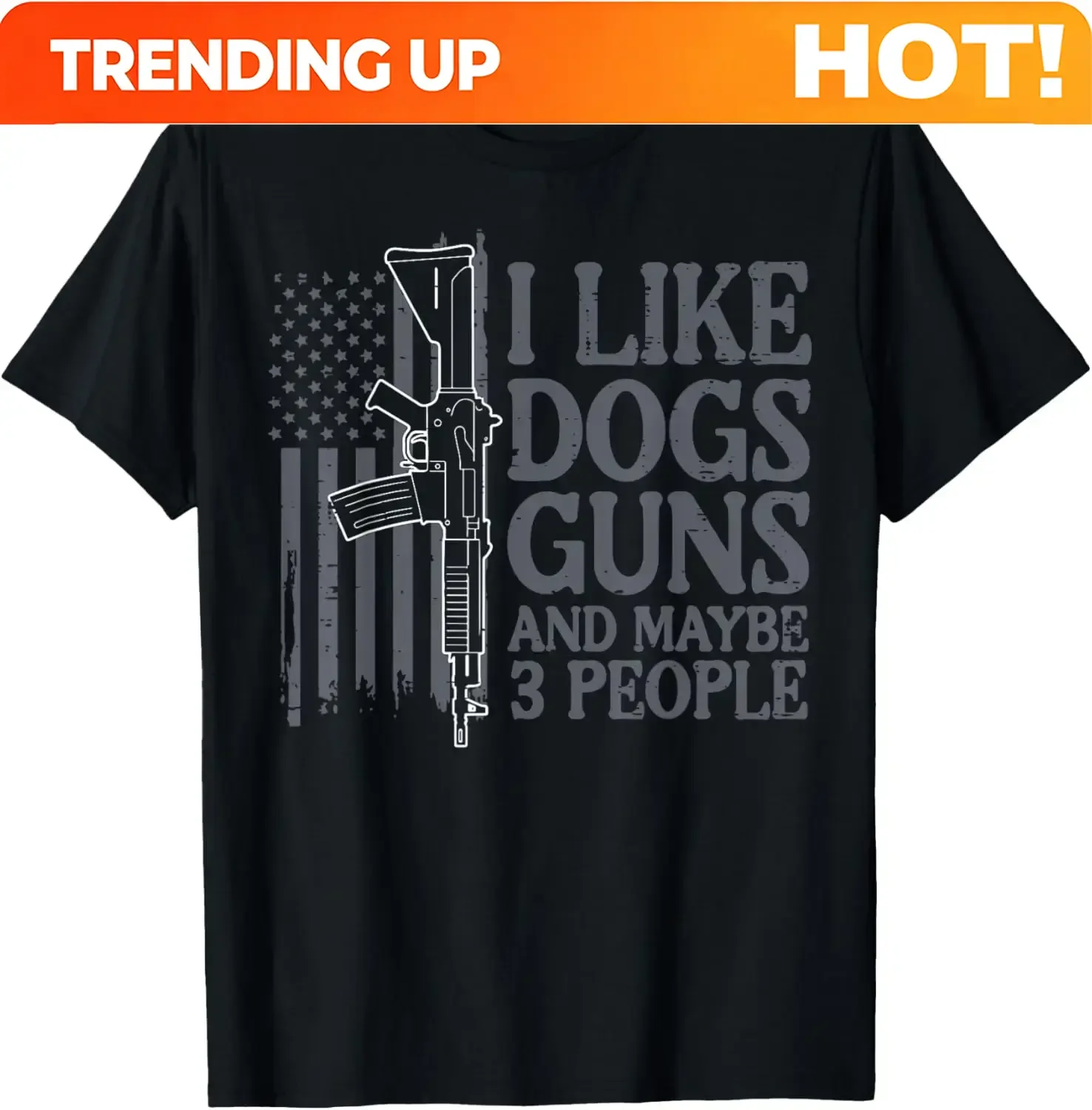 Customization I Like Dogs Guns And Maybe 3 People US Flag Graphic Tee Casual Cotton T-Shirt For Men
