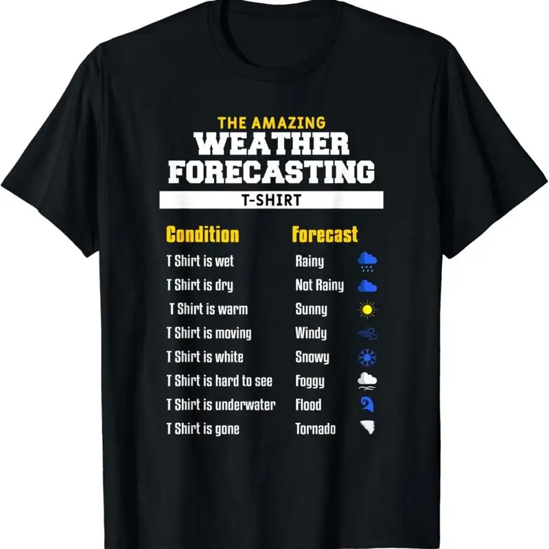 The Amazing Funny Meteorology Meteorologist Weather Forecast T Shirt