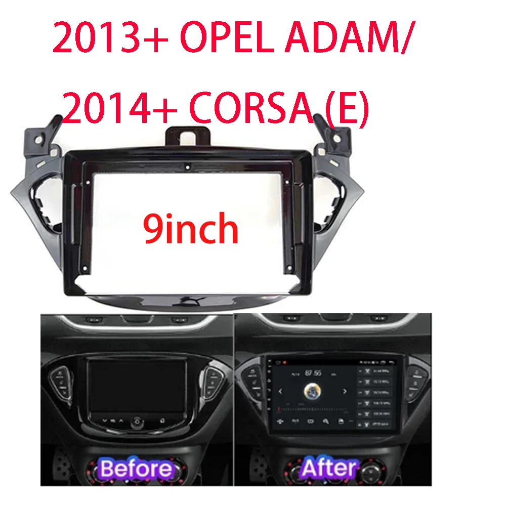 

9INCH Radio Frame Adapter For 2013+ OPEL ADAM/ 2014+ CORSA (E) Car Player Audio Panel Mount Installation Fascia Frame Kit