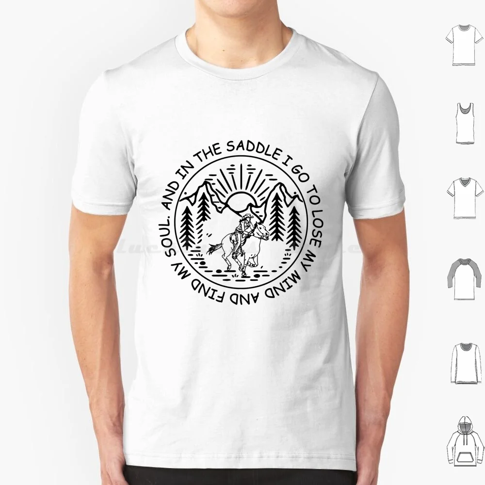 Montez un cheval et dans la selle, je vais perdre mon esprit et trouver mon âme t-shirt coton hommes femmes bricolage impression monter un cheval et dans