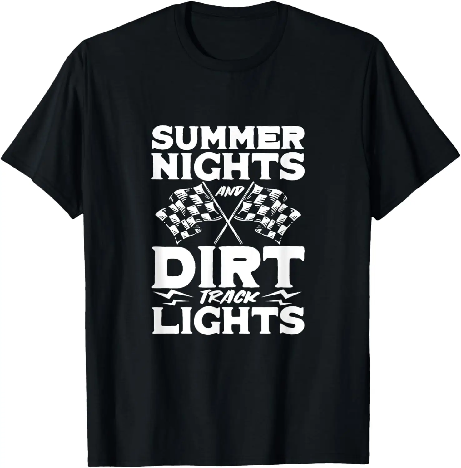 Summer Nights And Dirt Track Lights Car Racer Racing T-Shirt