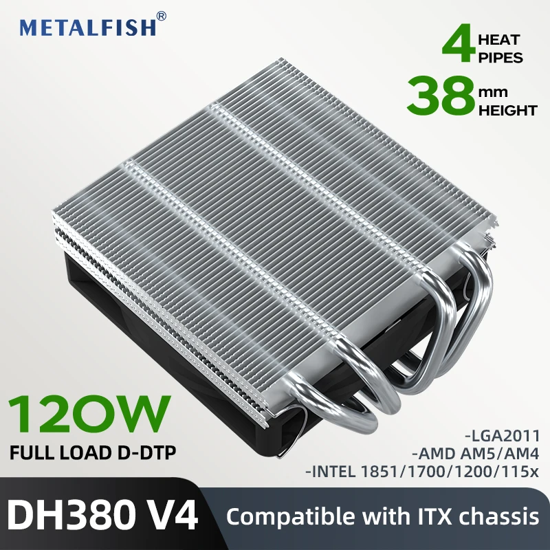 METALFISH DH380 Low Profile CPU Cooler 38mm Height 4 Heat pipe Radiator for 1700/1200/115x/AM5 AM4 Mini ITX Compact Platform