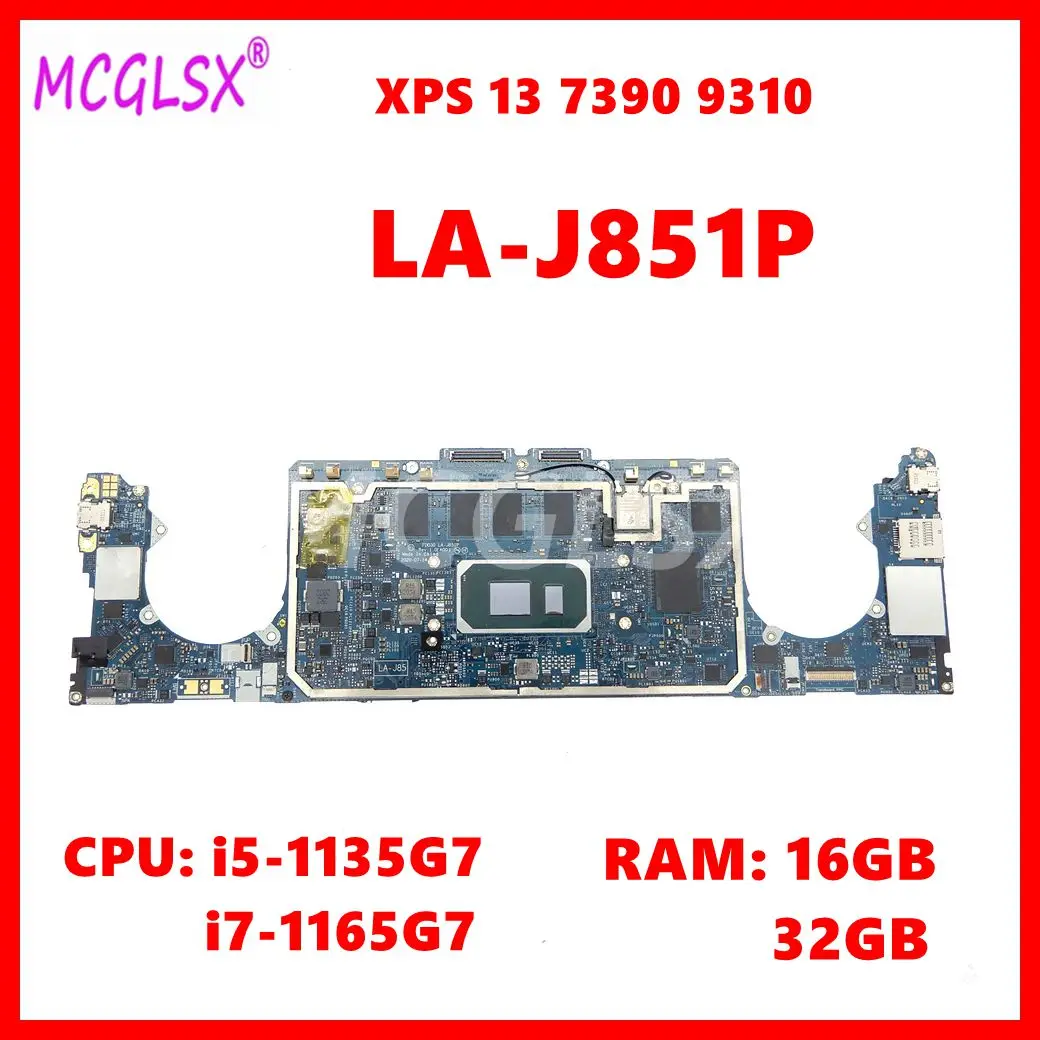 

LA-J851P Notebook Mainboard For Dell XPS 13 7390 9310 Laptop Motherboard With CPU: i5-1135G7/i7-1165G7 RAM:16GB/32GB