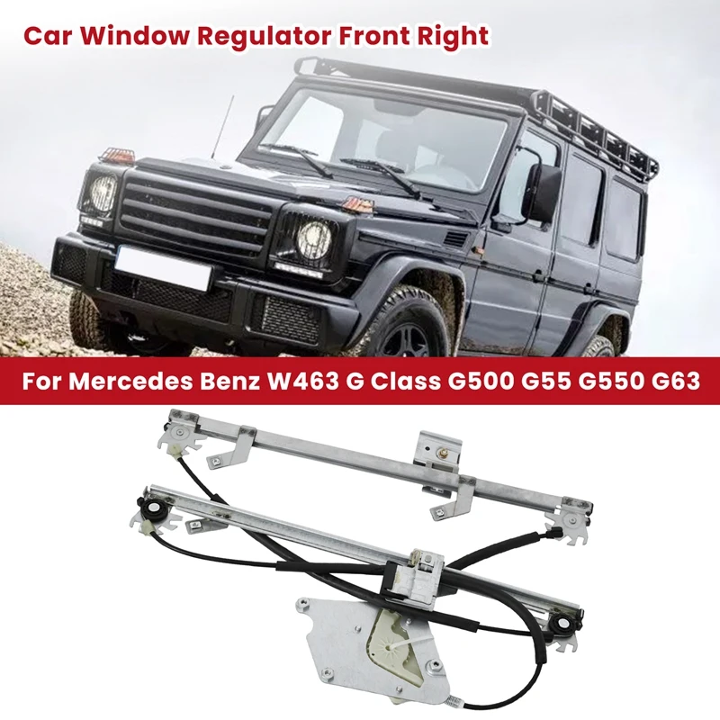 

Car Window Regulator Front Right for Mercedes Benz W463 G Class G500 G55 G550 G63 4637201646 4636700003