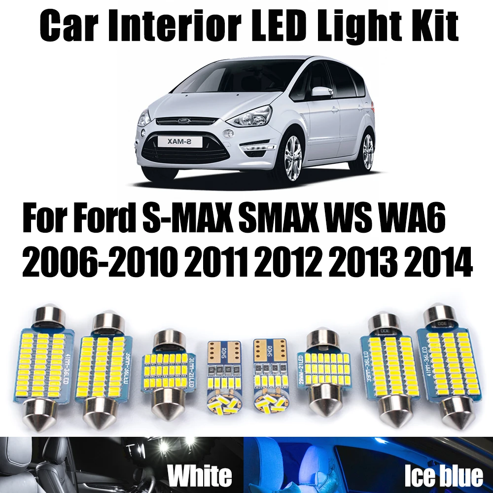 

Для Ford S-MAX SMAX WS WA6 2006-2010 2011 2012 2013 2014 Canbus светодиодный комплект внутреннего освещения с картой купола автомобильные лампы для чтения аксессуары