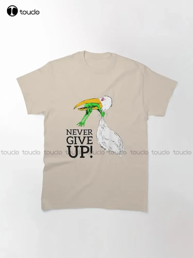 Geef nooit op Ooievaar en kikker klassiek T-shirt aangepaste volwassen tiener Unisex digitale afdrukken Tee Shirts aangepaste cadeau Xs-5Xl tshirt