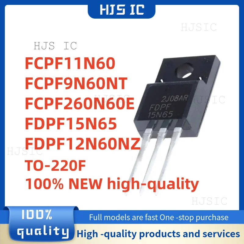 NEW 10PCS FDPF12N60NZ TO-220F FDPF12N60 12N60 FDPF15N65 15N65 FCPF9N60NT 9N60NT FCPF11N60 11N60 FCPF260N60E FCPF260N60 260N60E