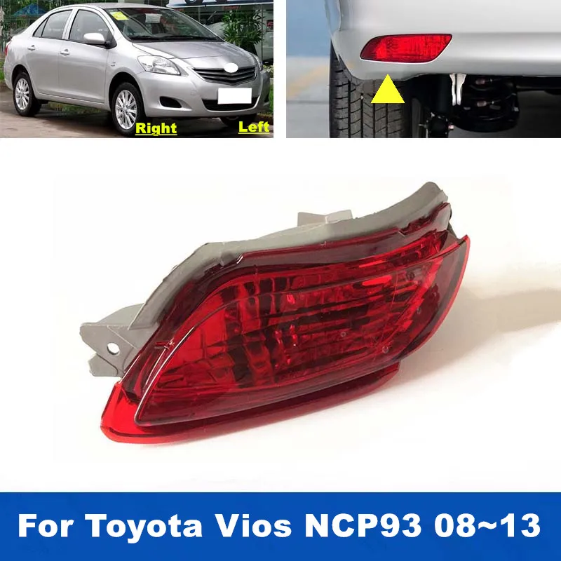 1PCS Rear Bumper Taillight Brake Turn Signal Lamp For Toyota Vios NCP93 2008 2009 2010 2011 2012 2013 Without Bulbs