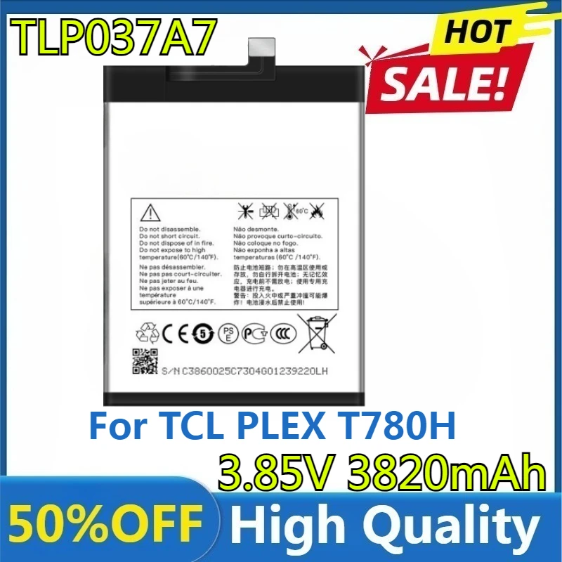 

New High Quality Replaceable 3820mAh TLp037A7 Battery for TCL PLEX T780H for Alcatel Phone