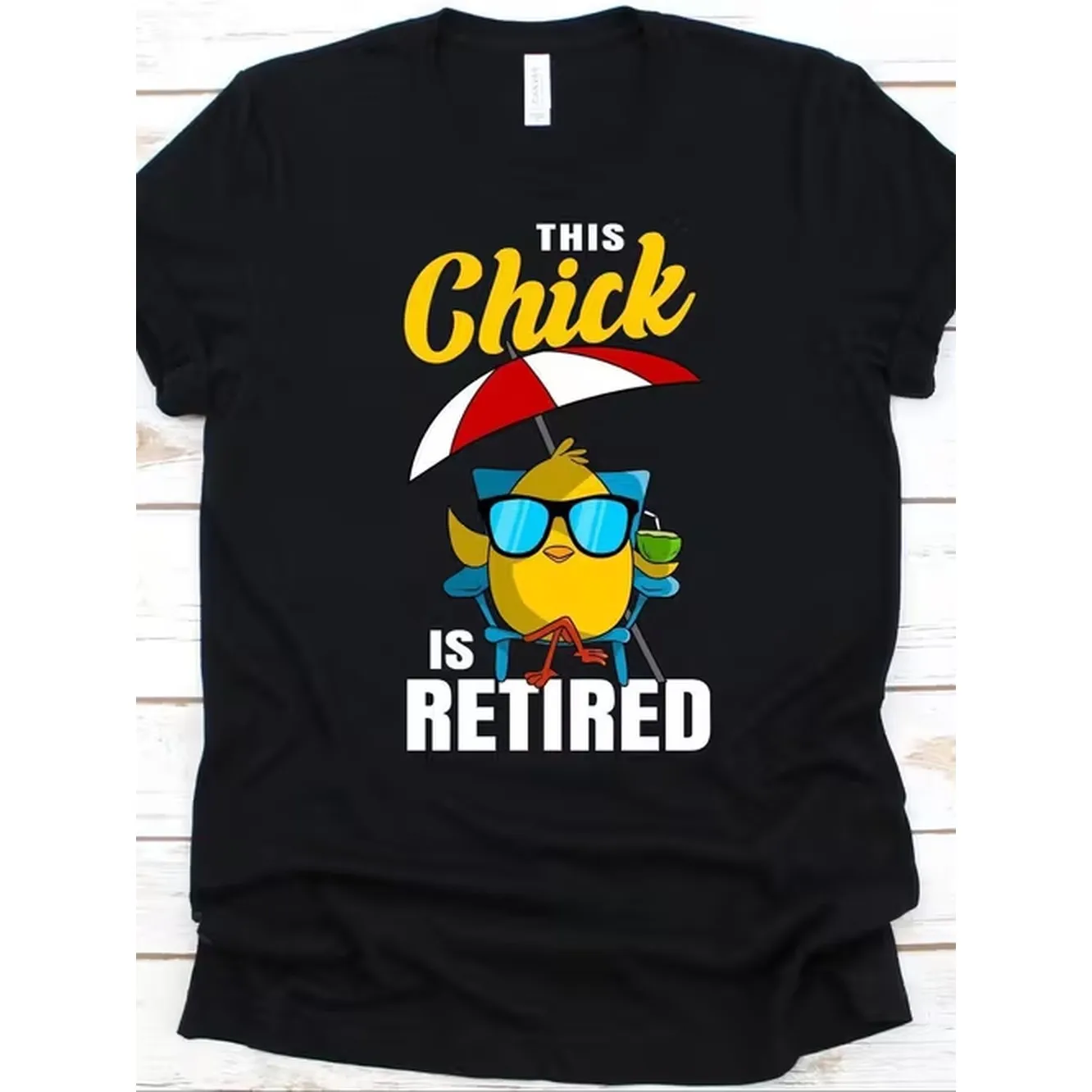 Mens Funny Retirement T Shirt This Chick Is Retired Slogan With Smiling Chick Soft Stretchy Fit Short Sleeve Tee Retirement Party Outfit Gift For Female Retirees Seniors Retiree Apparel
