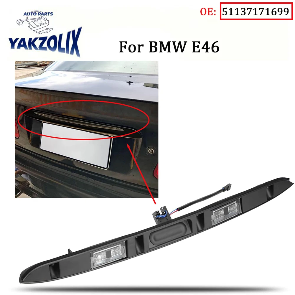 For BMW 3 Series E46 323i 325i 325xi 328i 330i 330xi 1999 - 2005 Trunk Lid Grip With Key Handle License Plate Light 51137171699