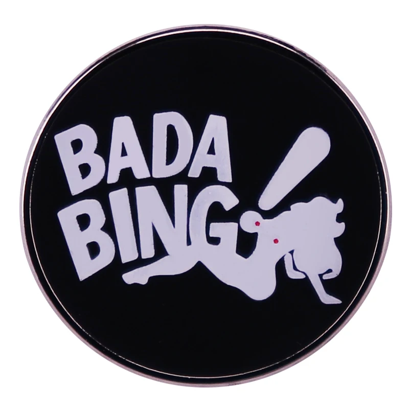 BadaBing Strip Club Button Enamel Pin Crime TV The Sopranos Inspiration Badge