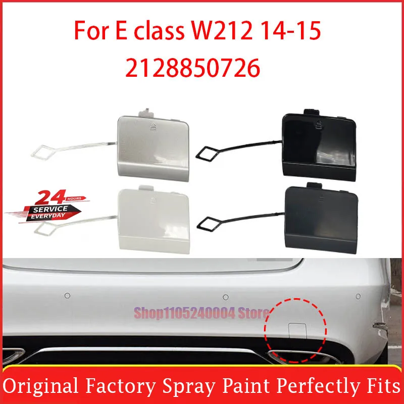 For 2014-2015 Mercedes Benz E Class W212 Direct Replacement Rear Bumper Tow Hook Cover Flawless Fit OEM Quality Part 2128850726