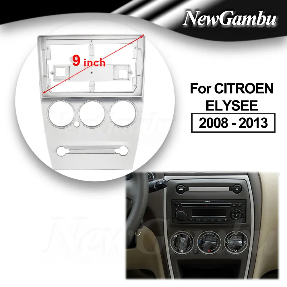 NewGambu  9 Inch Car Radio FIT For CITROEN ELYSEE 2008-2013 Kit Install Console Panel Plastic Fascia Dashboard Plane Frame