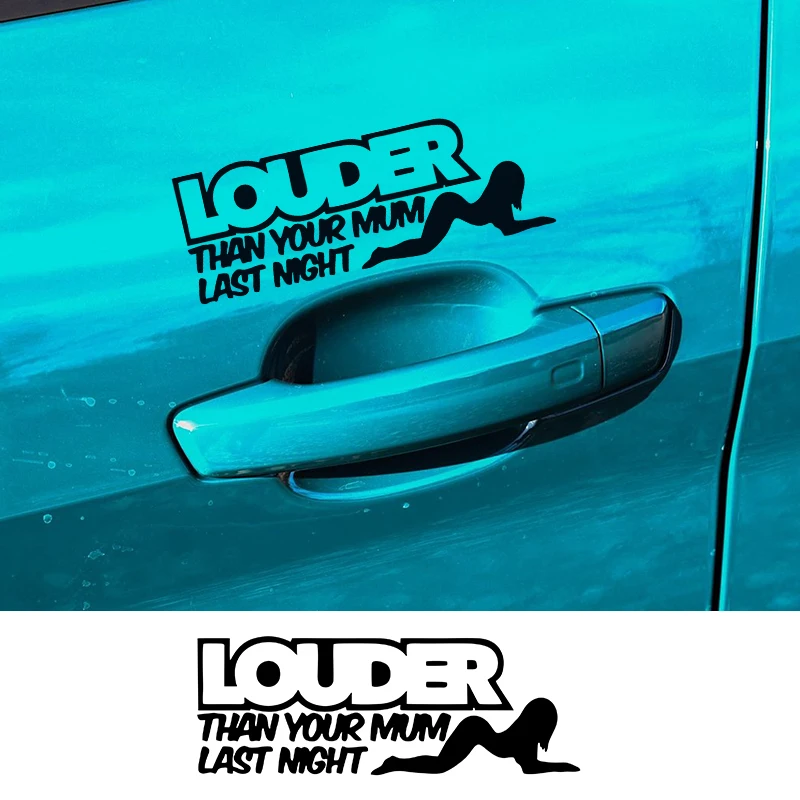 Fun LOUDER THAN YOUR MUM LAST NIGHT Car Window Sticker Decal Black Silver Vinyl