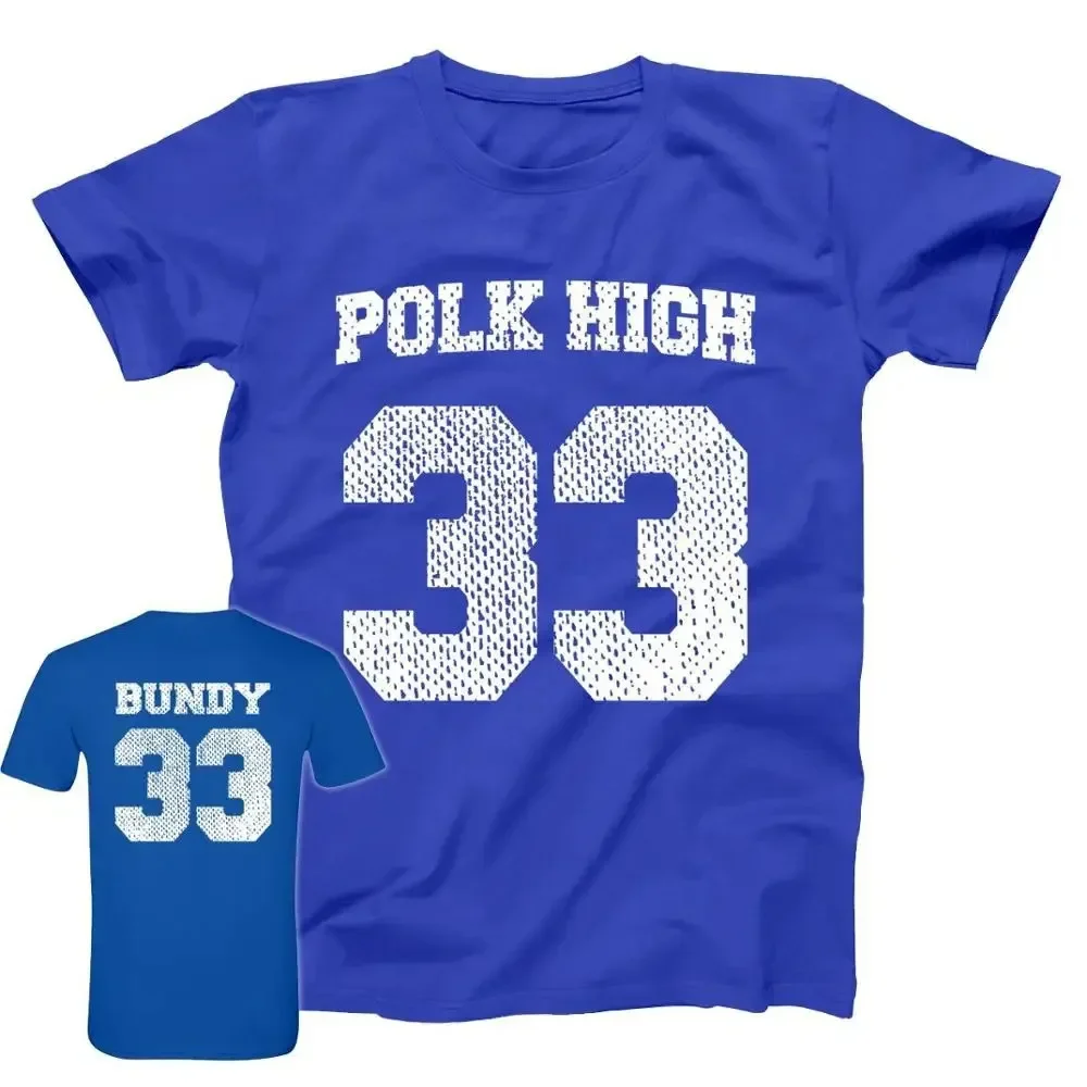 Polk High Al Bundy Jersey T-Shirt Loose Fit Fashionable New Model Men's Casual Spring Autumn Crew Neck T-Shirt