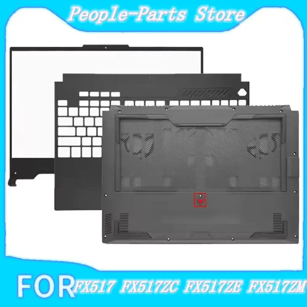

New For TUF Dash FX517 FX517ZC FX517ZE FX517ZM FX517ZR FX517Z Bezel Upper Top Case Base Chassis Bottom Cover Palmrest Black