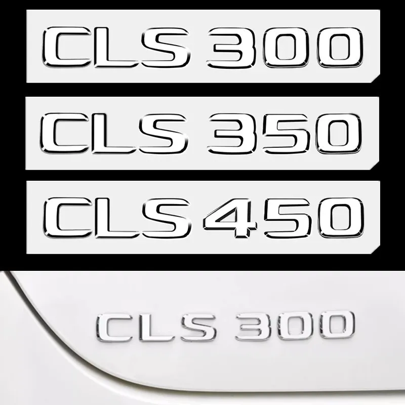 

Car Sticker Trunk Tail Label Badge Letter Number Emblem Decal LOGO Mercedes Benz CLS53 CLS63 CLS300 CLS350 CLS400 CLS450 AMG