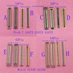 1-5Pcs LCD Display Screen Touch Plug Board FPC Connector For Mini4 Mini 4 A1538 A1550 IPad Pro 9.7 Pro9.7 A1673 42 50 54 64 Pin
