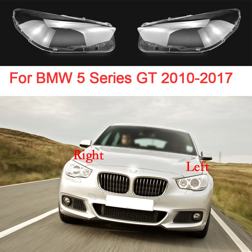 

Car Headlight Cover For BMW 5 Series GT 2010-2017 Replacement Faros Delanteros Shell Car Accessoires Transparent Lampshade