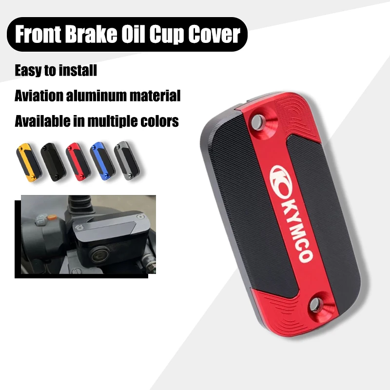 

For KYMCO DownTown 125 200 300i 350i XCITING 250 300 350 400 500 Motorcycles Front Brake Reservoir Fluid Tank Cover Oil Cup Cap